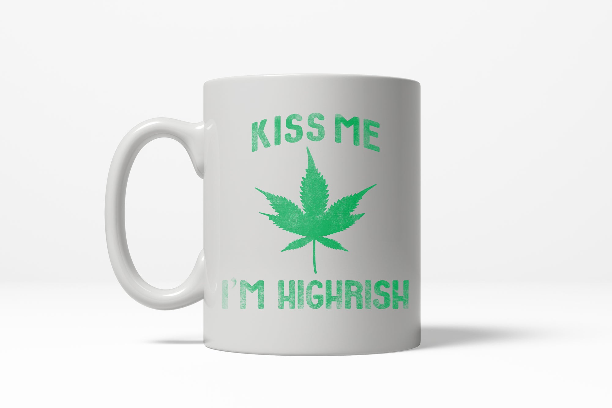 Funny White Kiss Me I'm Highrish Coffee Mug Nerdy Saint Patrick's Day 420 Tee