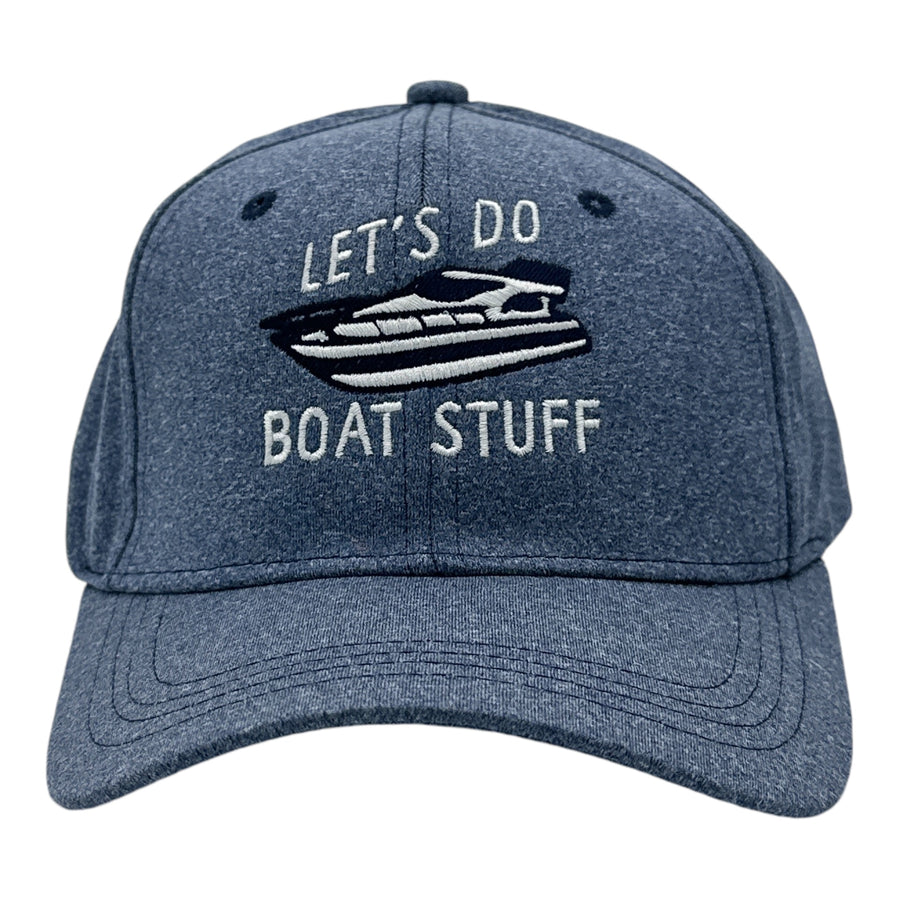 Funny Blue - Lets Do Boat Stuff Lets Do Boat Stuff Nerdy sarcastic Tee