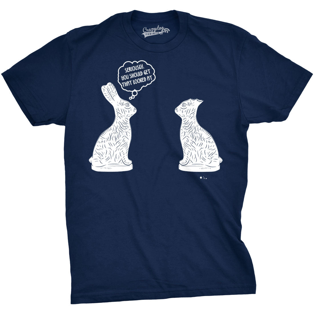 Funny Navy You Should Get That Looked At Mens T Shirt Nerdy Easter Tee