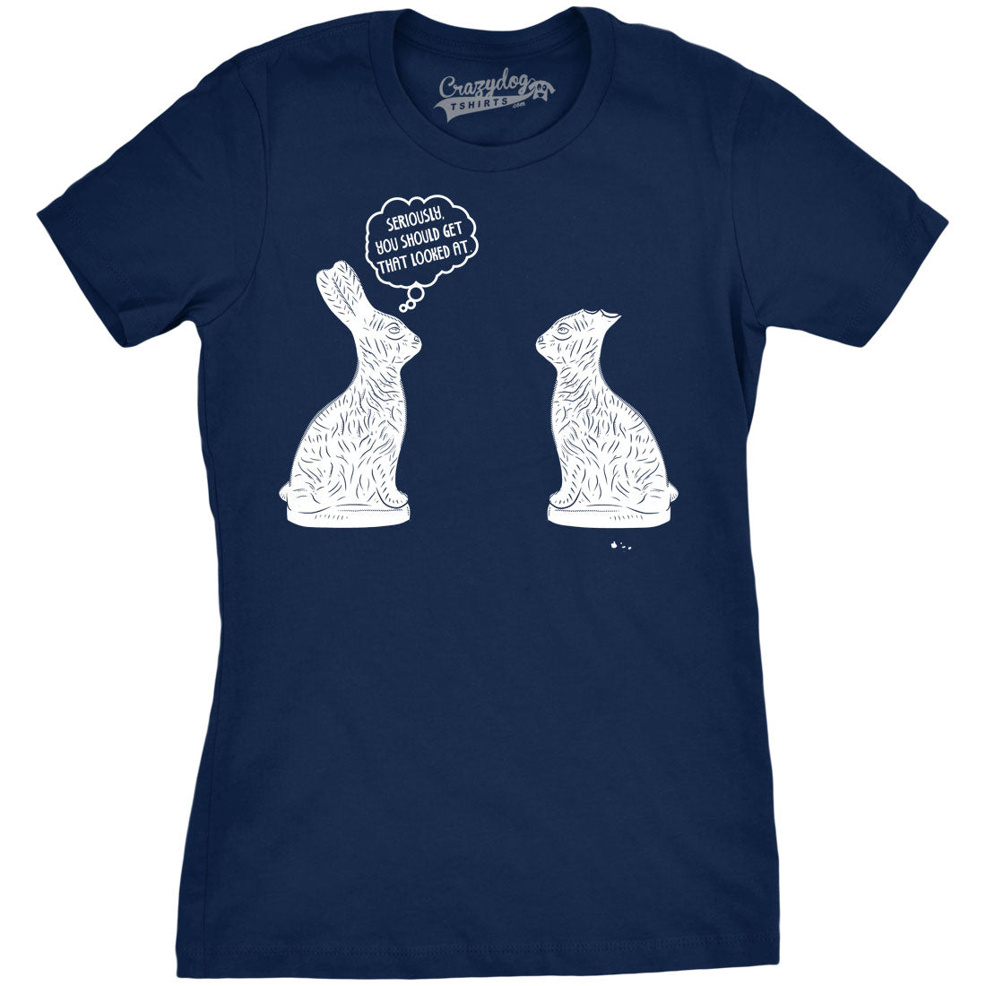 Funny Navy You Should Get That Looked At Womens T Shirt Nerdy Easter Tee