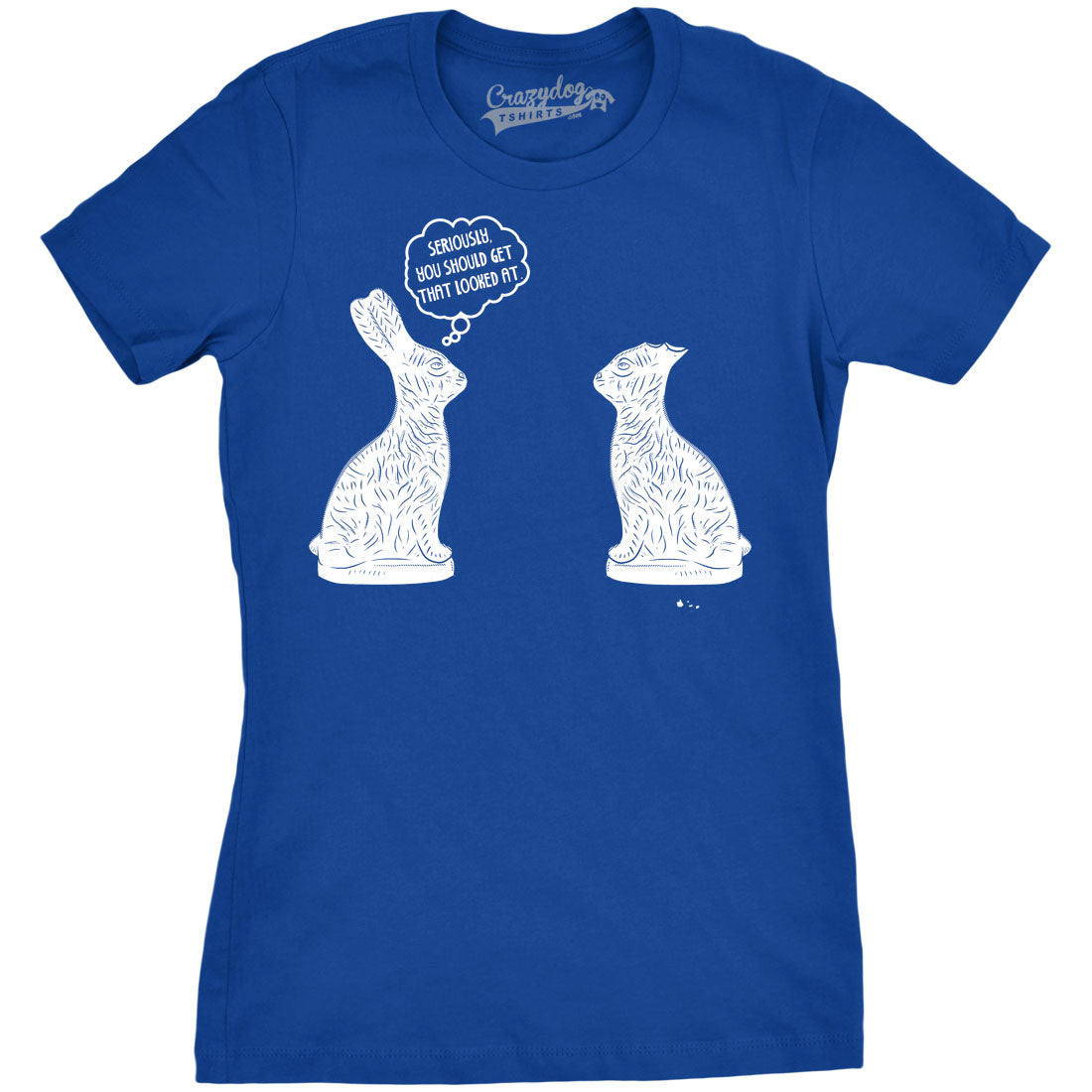 Funny Blue You Should Get That Looked At Womens T Shirt Nerdy Easter Tee