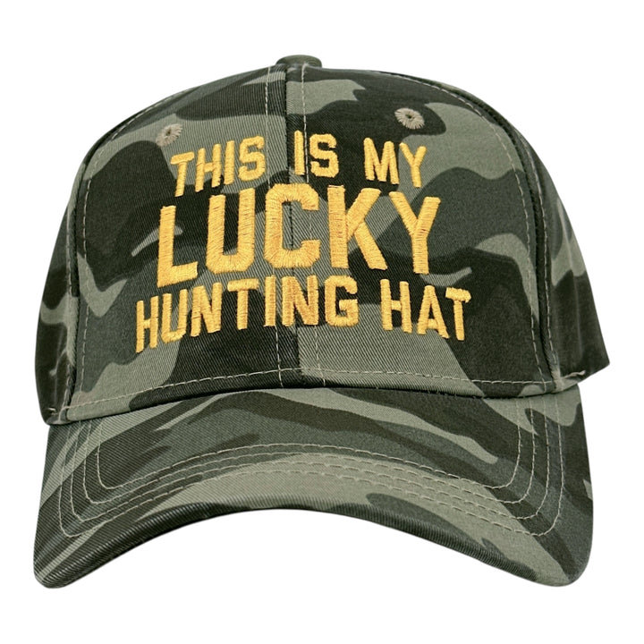 Funny Camo - Lucky Hunting Hat This Is My Lucky Hunting Hat Nerdy Hunting Tee