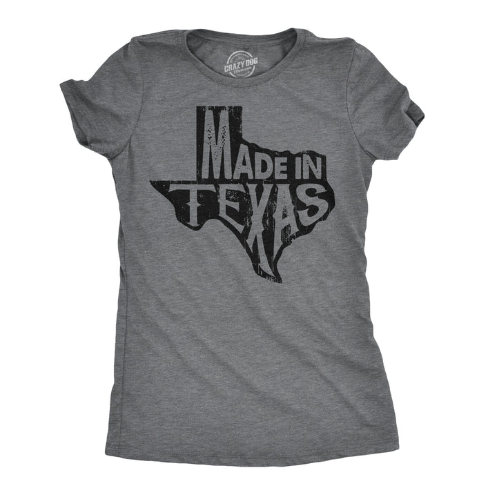 Funny Dark Heather Grey Made In Texas Womens T Shirt Nerdy Tee