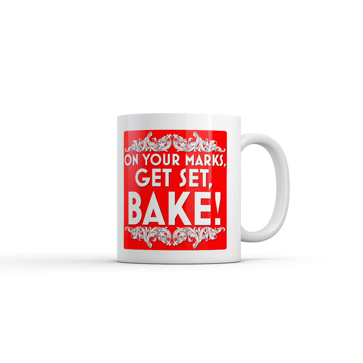 Funny White On Your Marks Get Set Bake Coffee Mug Nerdy food Tee