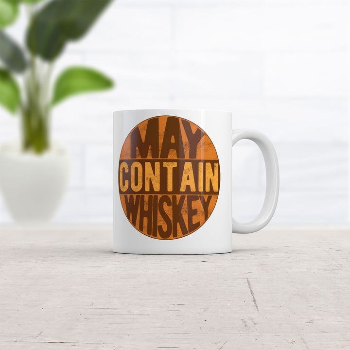 May Contain Whiskey Mug