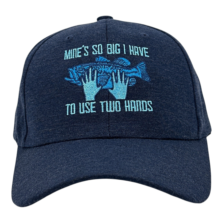 Funny Heather Navy - Mines So Big Mines so Big I Have to Use Two Hands Nerdy Fishing sex Tee