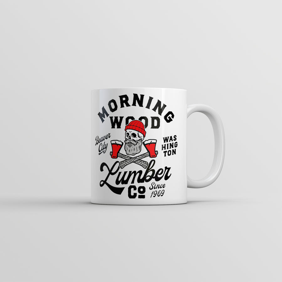 Funny White Morning Wood Lumber Company Coffee Mug Nerdy sarcastic Tee