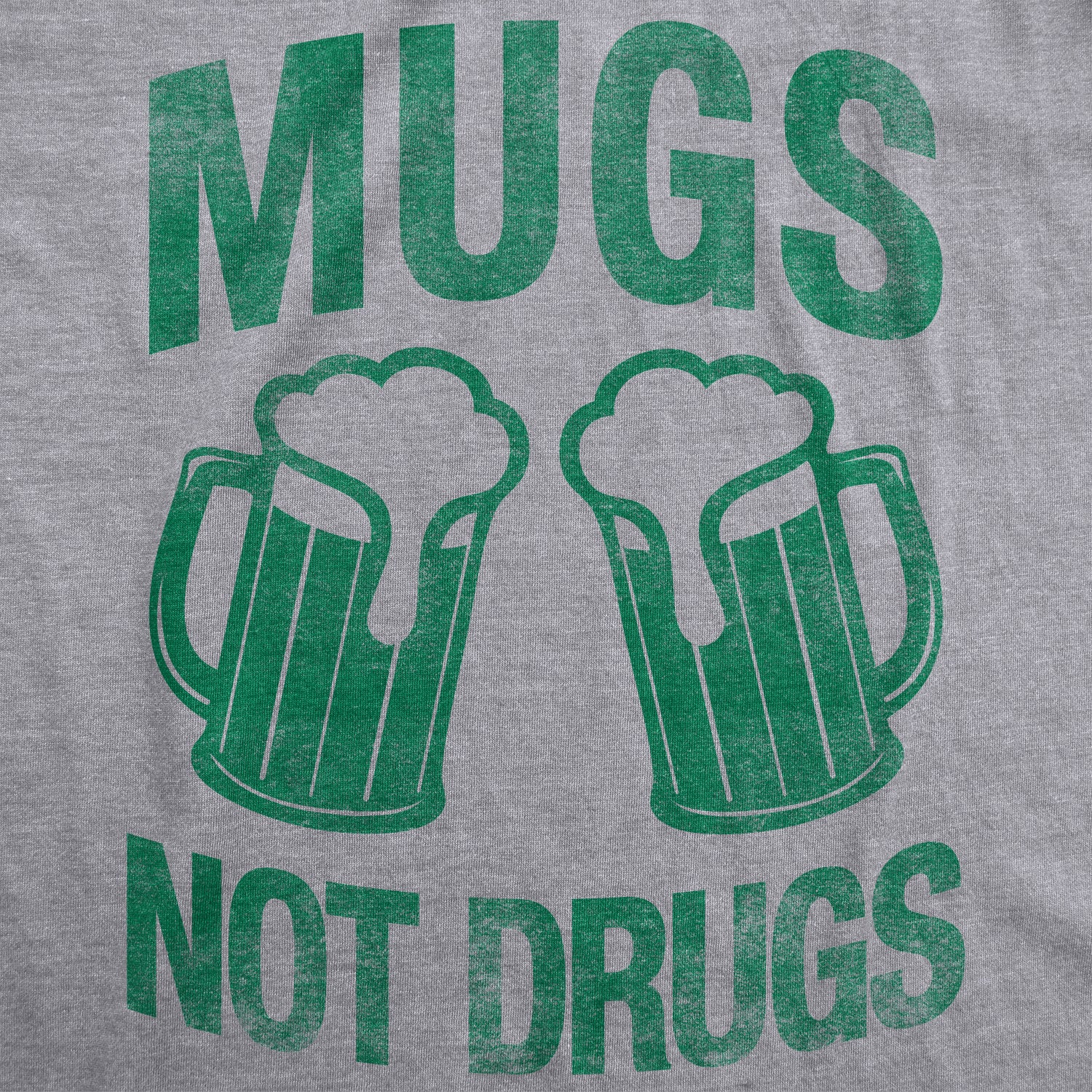 Funny Light Heather Grey - Mugs Not Drugs Mugs Not Drugs Womens T Shirt Nerdy Saint Patrick's Day Drinking Tee