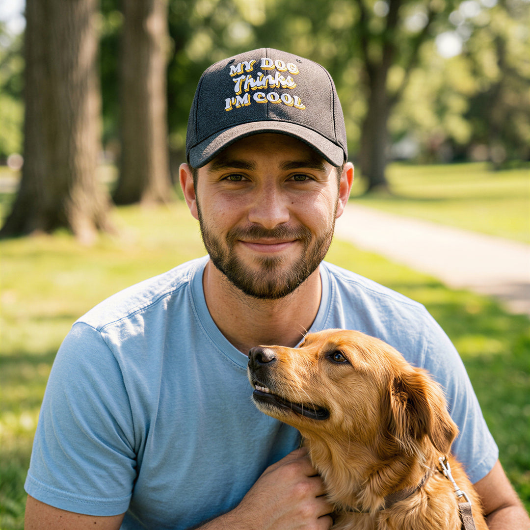 My Dog Thinks Im Cool Hat