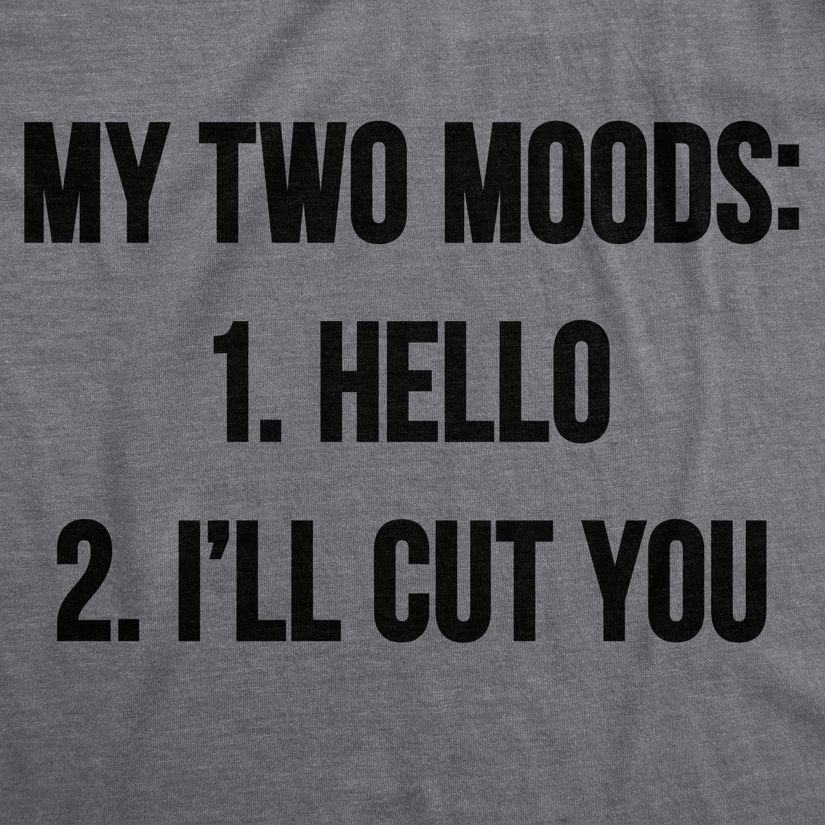 My Two Moods Women&#39;s Tshirt
