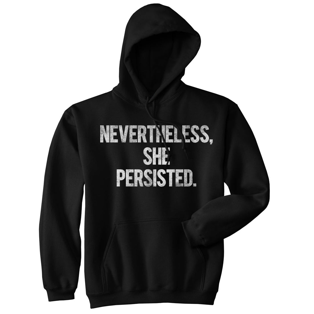 Funny Black Nevertheless She Persisted Hoodie Nerdy Political Tee