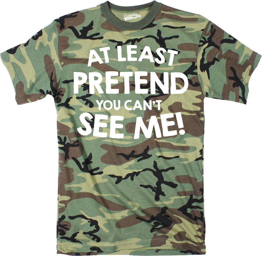 Funny Camo Pretend You Can't See Me Mens T Shirt Nerdy Sarcastic Tee