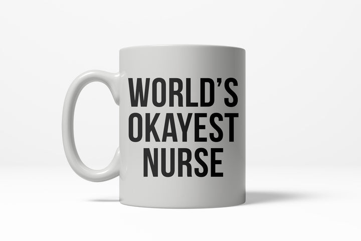 Funny White Coronavirus World's Okayest Nurse Quarantine COVID-19 Coffee Mug Nerdy okayest Tee