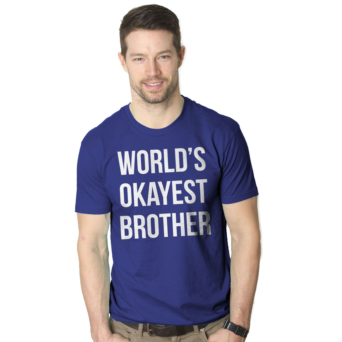 World&#39;s Okayest Brother Men&#39;s T Shirt