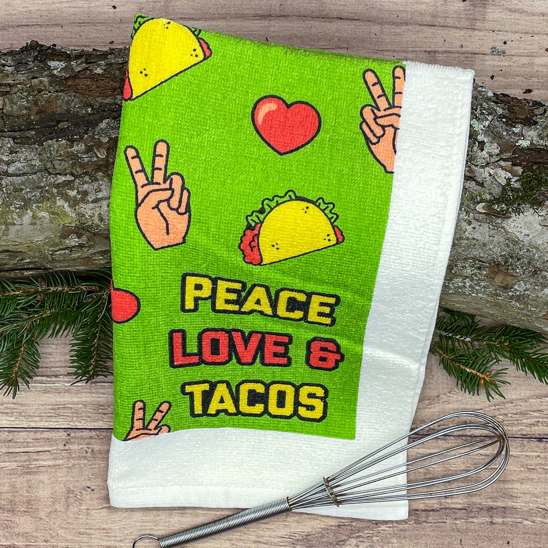 Peace Love And Tacos Tea Towel Tea Towel
