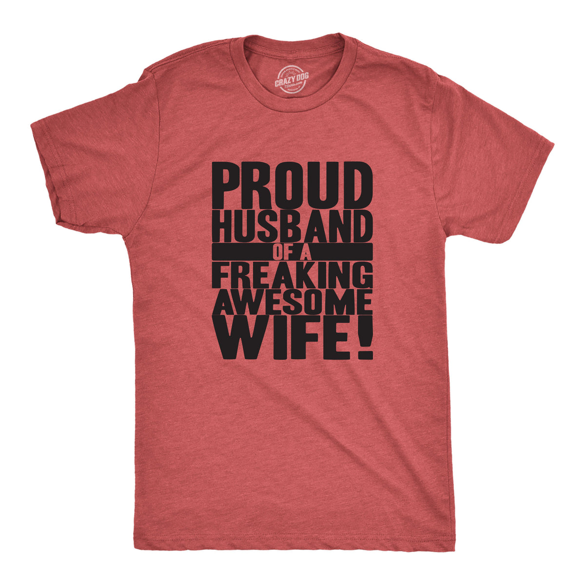 Funny Red Proud Husband of a Freaking Awesome Wife Mens T Shirt Nerdy Valentine&#39;s Day wedding Tee