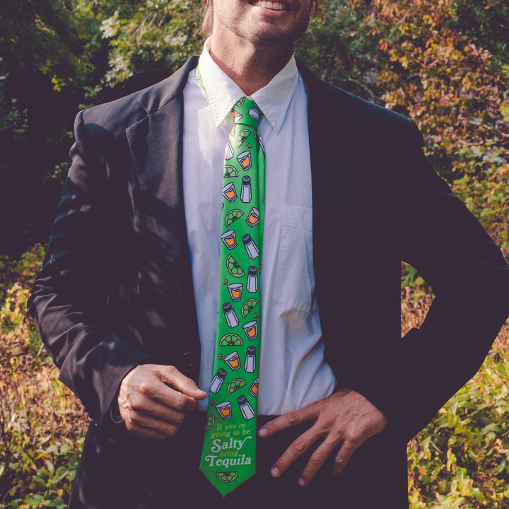 If You're Going To Be Salty Bring Tequila Neck Tie Tie