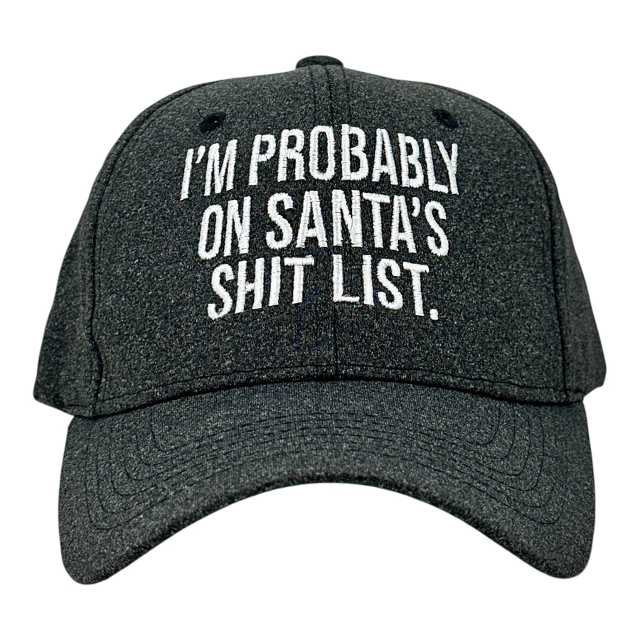 Funny Heather Black - Santas Shit List Im Probably On Santas Shit List Nerdy Christmas offensive Tee