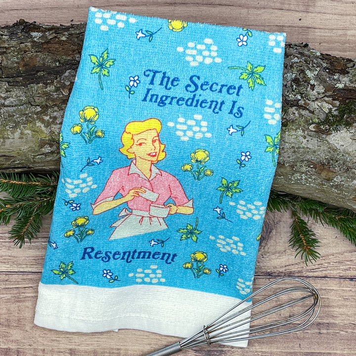 The Secret Ingredient Is Resentment Tea Towel Tea Towel