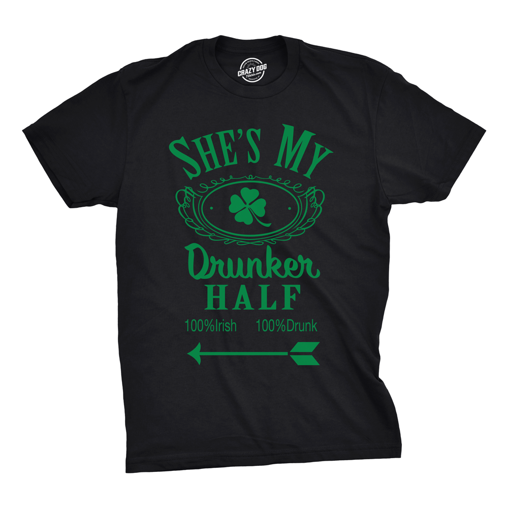 Funny Heather Black - Shes He's or She's My Drunker Half Mens T Shirt Nerdy Saint Patrick's Day Drinking Tee