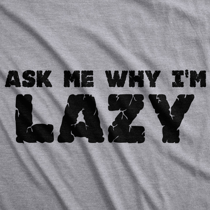 Ask Me Why I'm Lazy Sloth Flip Women's T Shirt