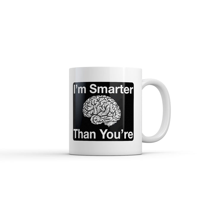 Funny White Im Smarter Than Youre Coffee Mug Nerdy Offensive Tee