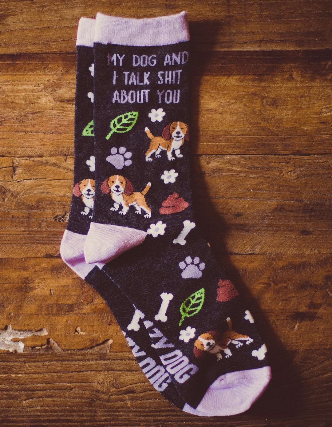 Women's My Dog And I Talk Shit About You Socks