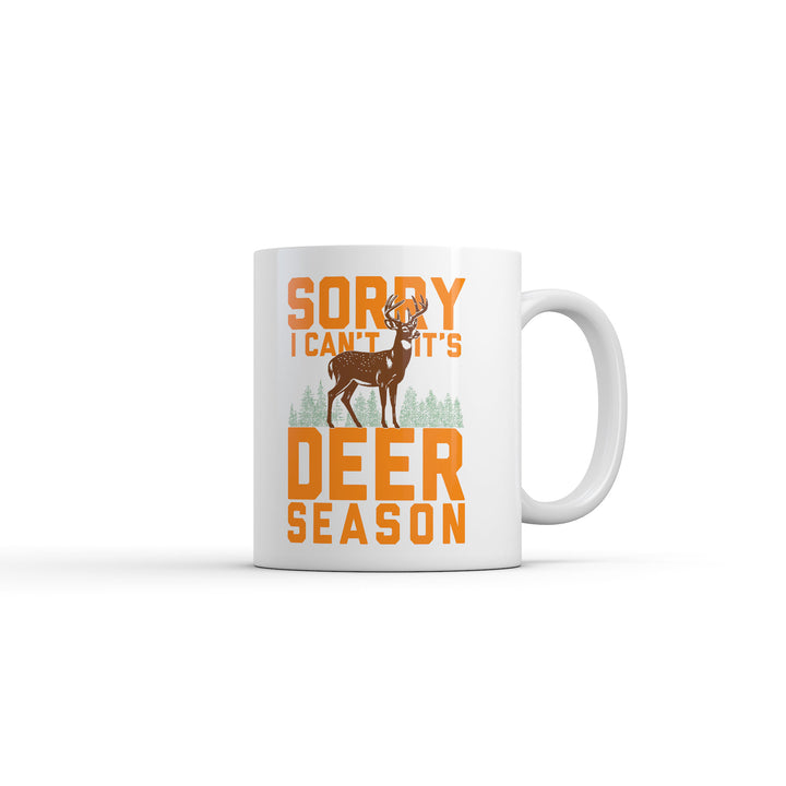 Funny White Sorry I Cant Its Deer Season Coffee Mug Nerdy Hunting Tee