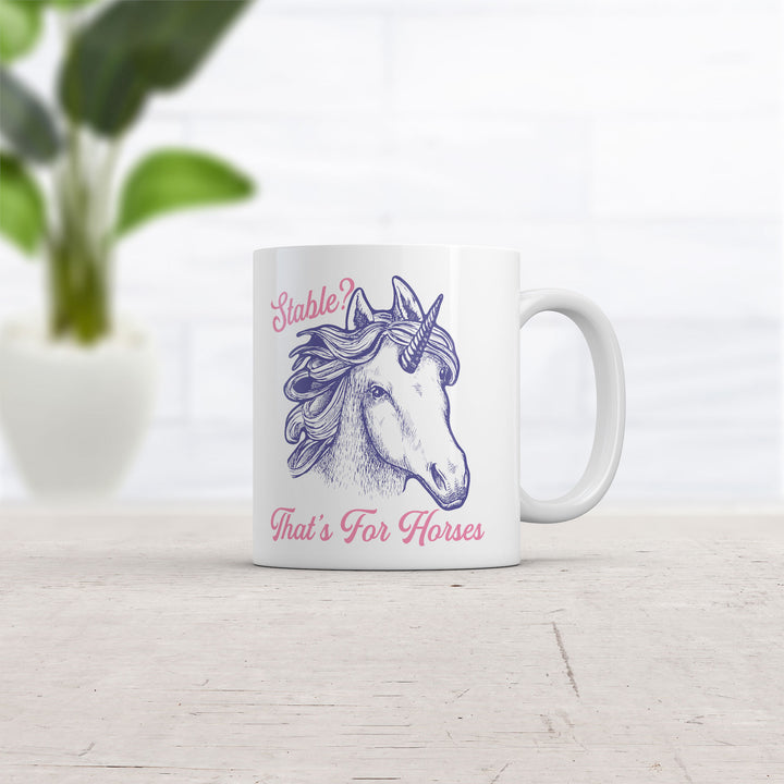 Stable Thats For Horses Mug