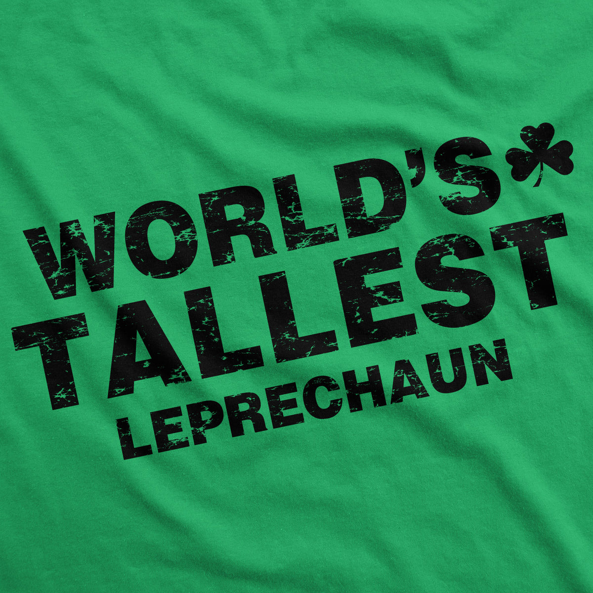 World&#39;s Tallest Leprechaun Men&#39;s T Shirt