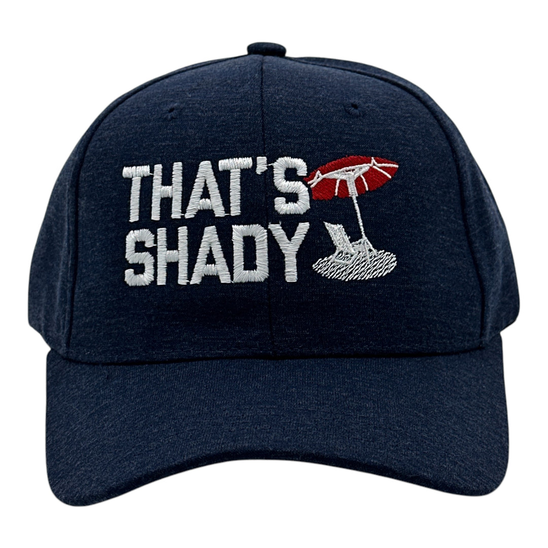 Funny Navy - Thats Shady Thats Shady Nerdy vacation sarcastic Tee