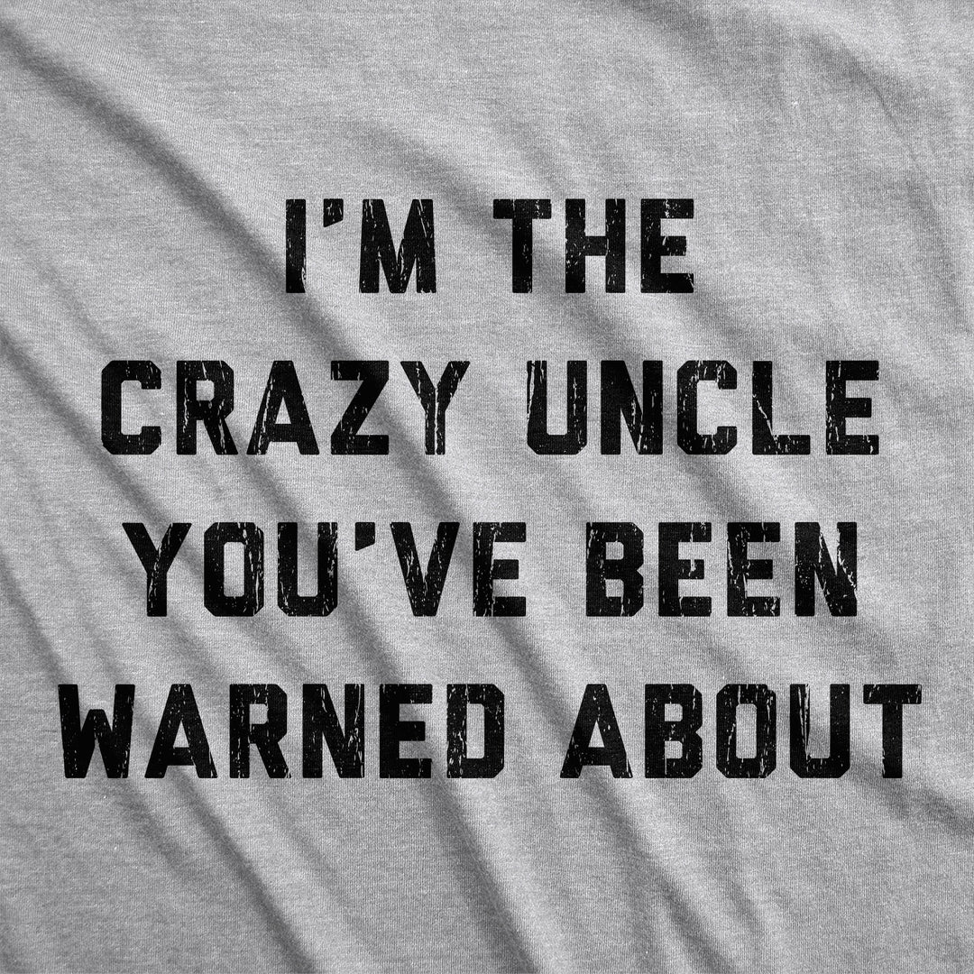 Crazy Uncle Men's T Shirt