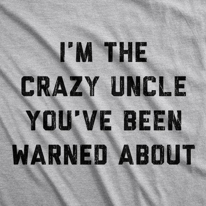 Crazy Uncle Men's T Shirt