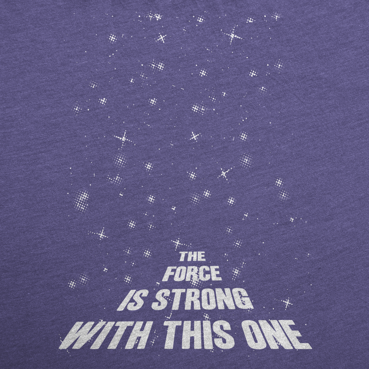 The Force Is Strong With This One Maternity T Shirt