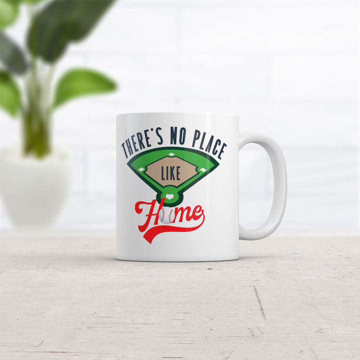 Theres No Place Like Home Mug