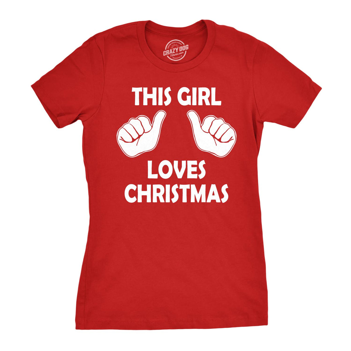 Funny This Girl Loves Christmas Womens T Shirt Nerdy Christmas Tee