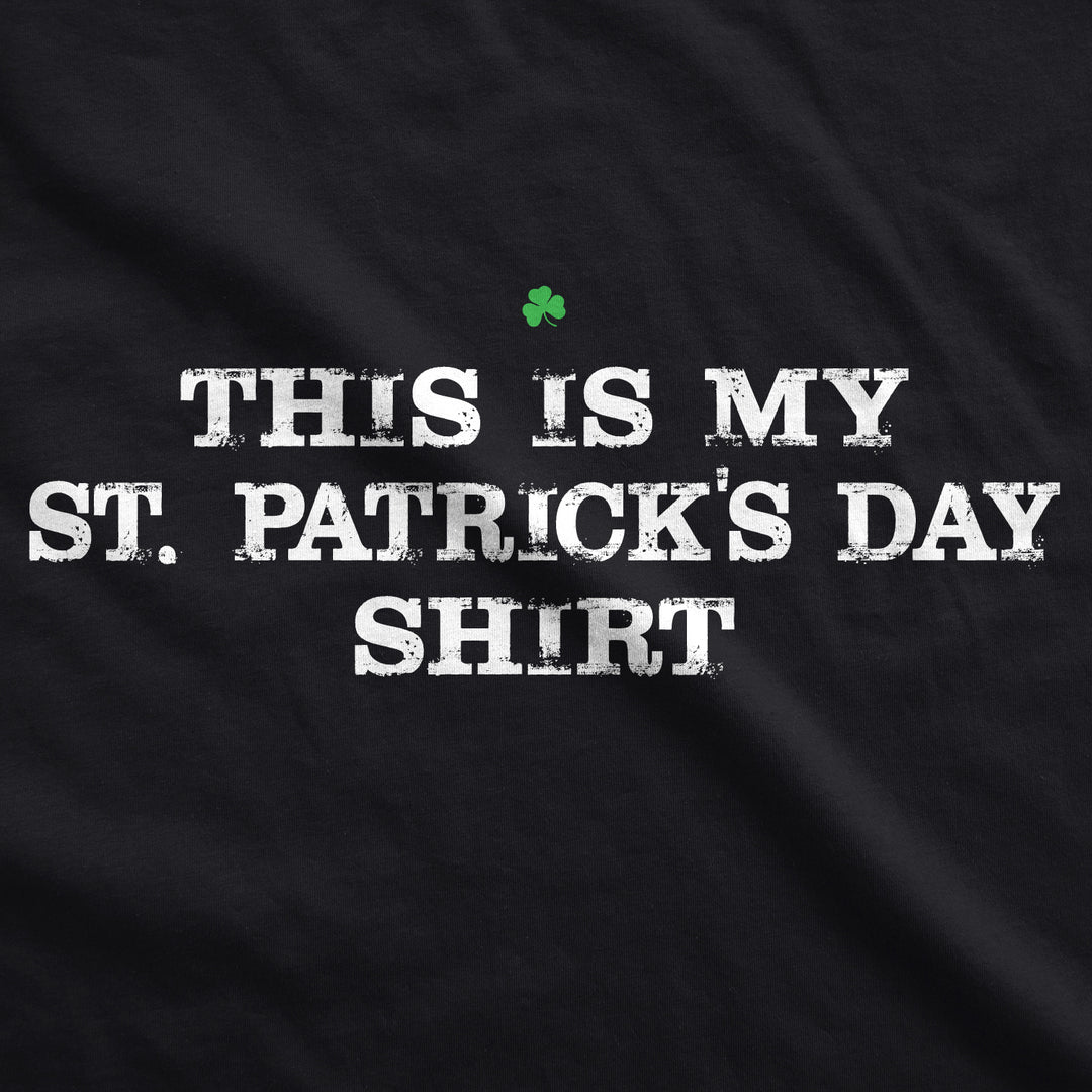 This Is My St. Patrick's Day T-Shirt Men's T Shirt