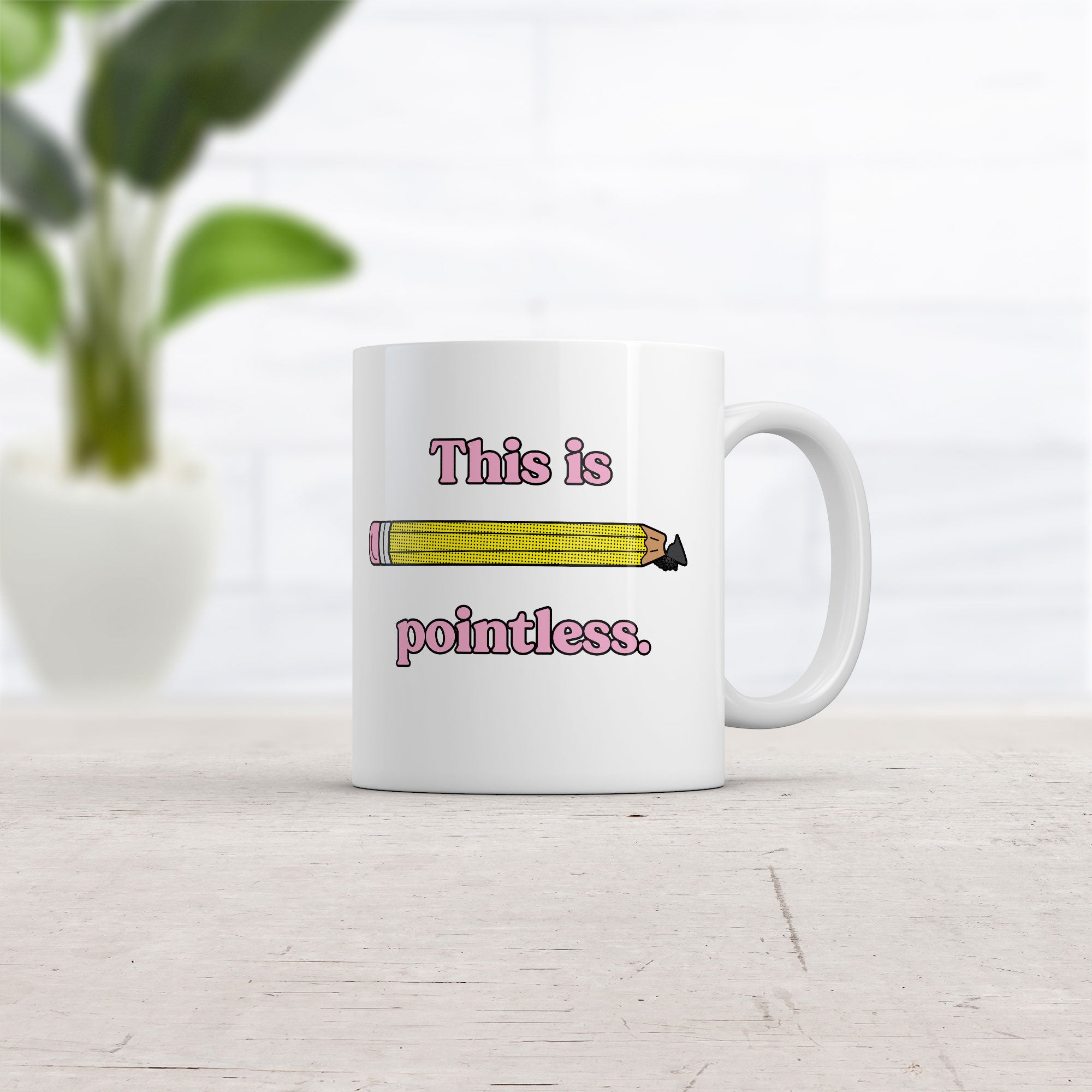 Funny White This Is Pointless Coffee Mug Nerdy sarcastic Tee