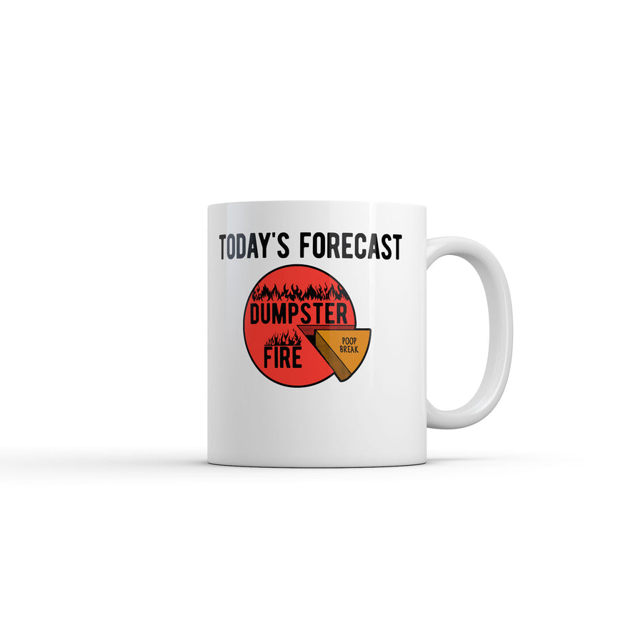 Funny White Todays Forecast Dumpster Fire Poop Break Coffee Mug Nerdy toilet Tee