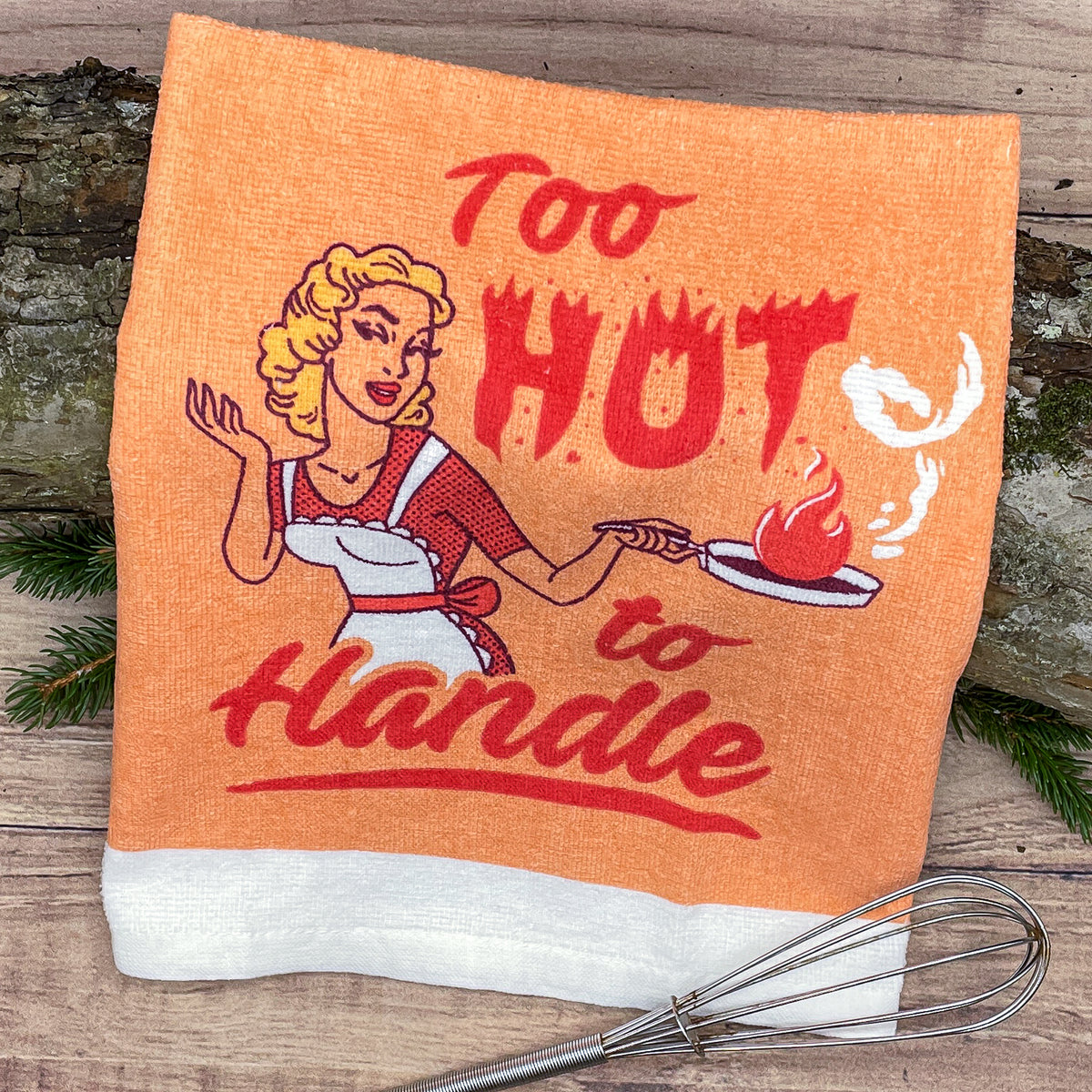 Too Hot To Handle Tea Towel