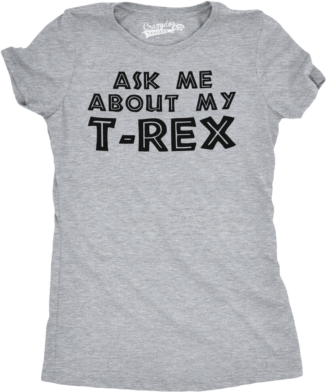 Ask Me About My T-Rex Flip Women's T Shirt