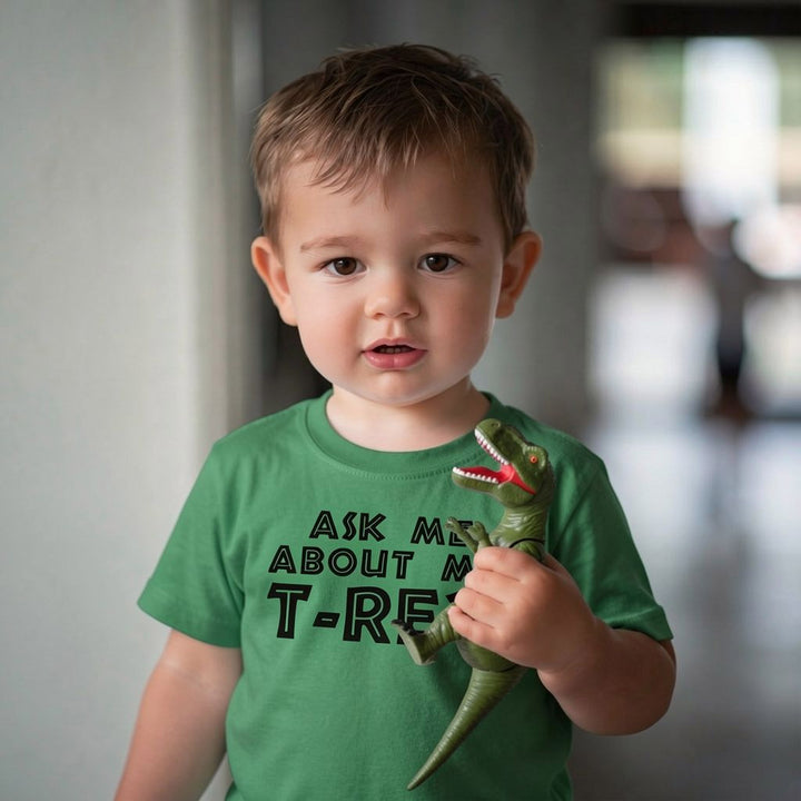 Ask Me About My T-Rex Toddler T Shirt