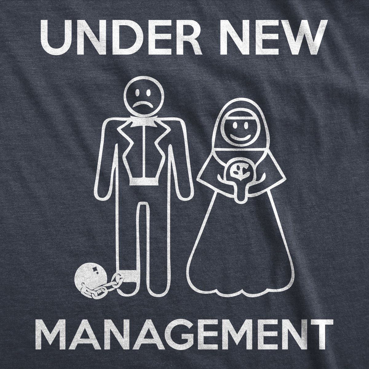 Under New Management Men&#39;s T Shirt