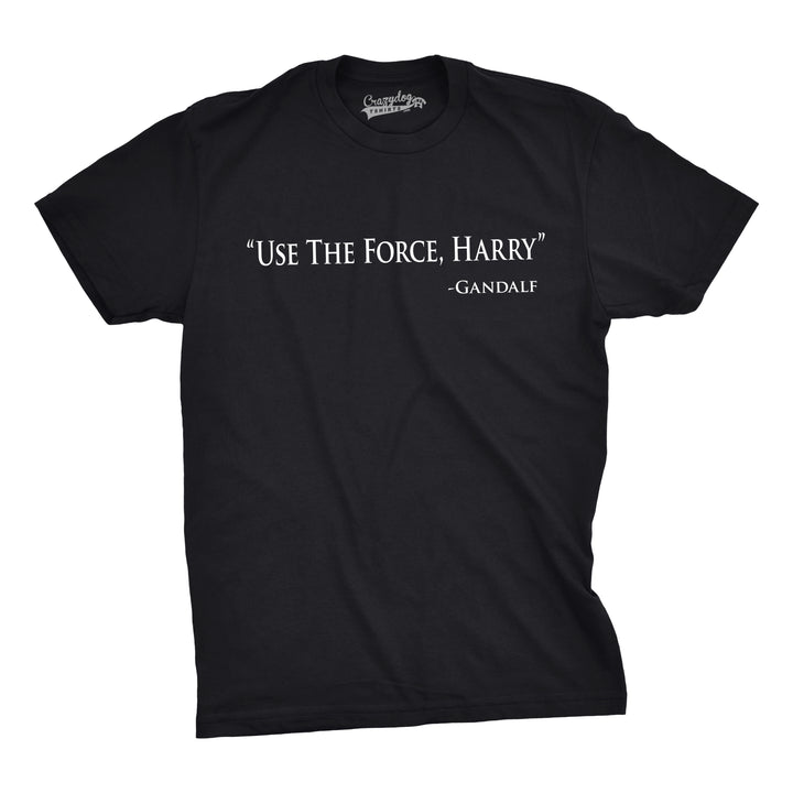 Funny Black Use The Force Harry Mens T Shirt Nerdy TV & Movies Retro Tee