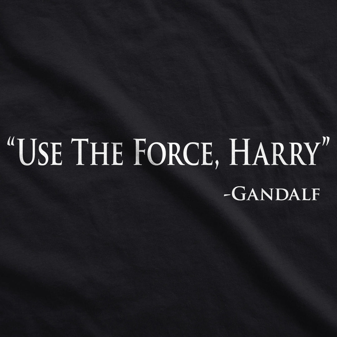 Use The Force Harry Men's T Shirt