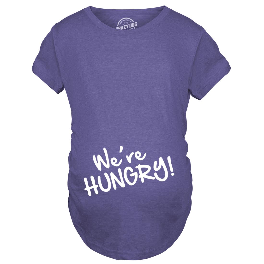 Funny Heather Purple We&#39;re Hungry Maternity T Shirt Nerdy Food Tee