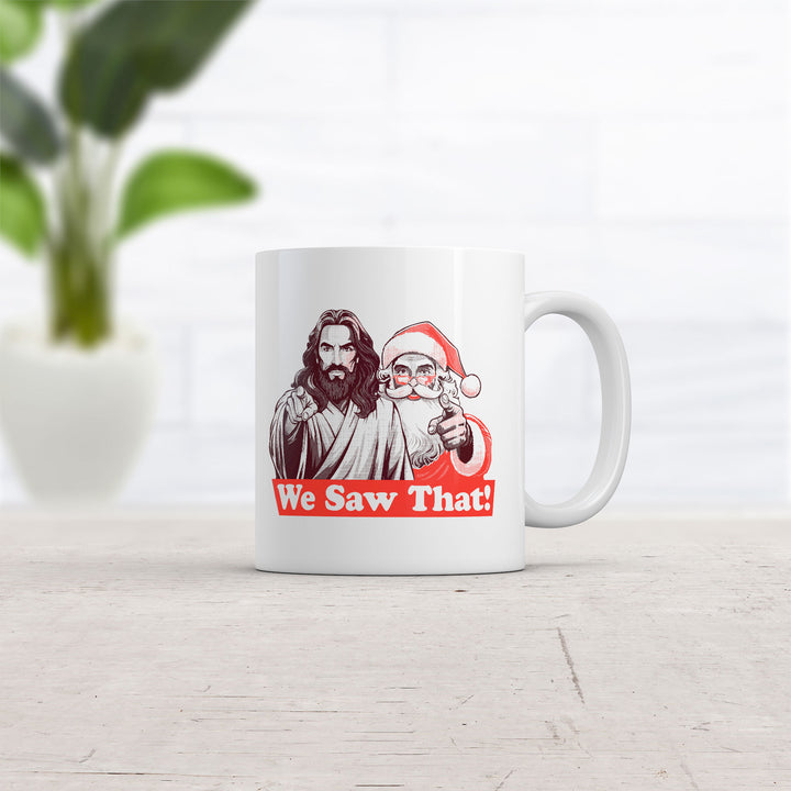 We Saw That Mug