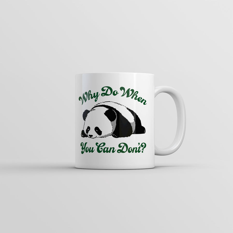 Funny White Why Do When You Can Dont Coffee Mug Nerdy sarcastic Tee