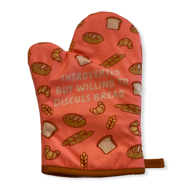 Funny Orange Introverted But Willing To Discuss Bread Oven Mitt Nerdy Food Tee