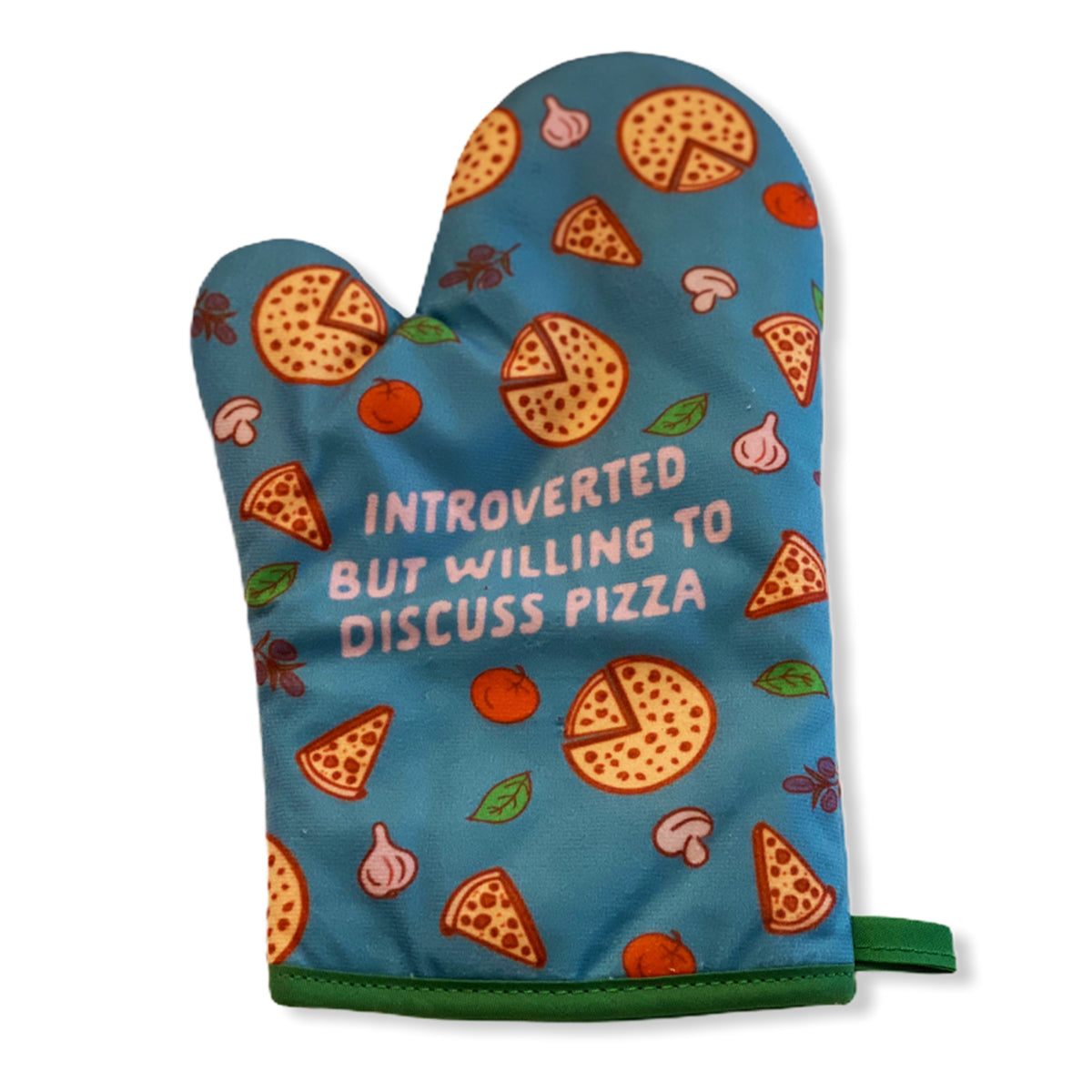 Funny Blue Introverted But Willing To Discuss Pizza Oven Mitt Nerdy Food Tee